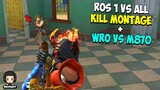 ROS 1 VS ALL KILL MONTAGE + WRO VS M870 EP. 18 (ROS KILL MONTAGE)