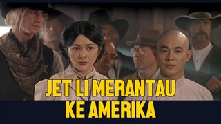 AKSI WONG FEI HUNG MELAWAN COWBOY AMERIKA - ALUR CERITA FILM JET LI