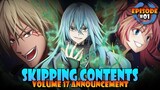 Skipped Contents! #01 - Volume 17 - Tensura Lightnovel