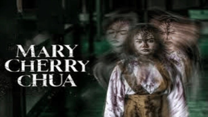 Mary Cherry Chua (HORROR) FULL MOVIE