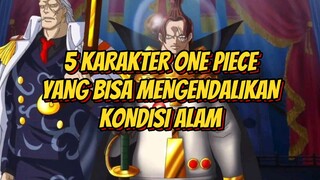 Inilah 5 Karakter One Piece yang bisa Mengendalikan Kondisi Alam