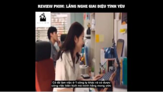 Review phim Lắng nghe giai điệu tình yêu - Phần 4 #ReviewPhimTinhCam