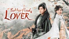 Butterflied Lover (C-drama) | EP 21