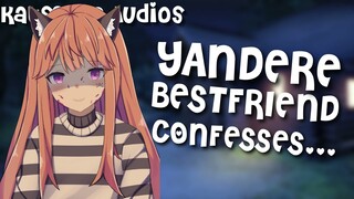 ASMR roleplay - Yandere bestfriend confesses |Yandere | FTL | Anime Yandere girlfriend ASMR
