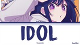 Oshi no Ko - Opening Full『IDOL』by YOASOBI (English Ver)