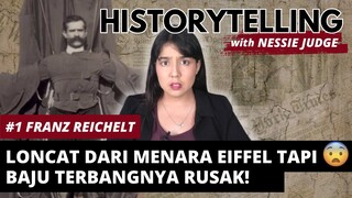 KASUS FRANZ REICHELT: MENINGGAL KARENA PENEMUANNYA! | #HISTORYTELLING