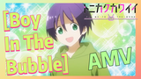 [Boy In The Bubble] AMV