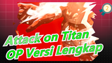 [Attack on Titan] Musim 3| Part 2| OP Versi Lengkap [1080P]_2