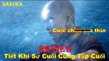 REVIEW PHIM NGỰ KHÍ SƯ CUỐI CÙNG TẬP CUỐI || AVATAR: THE LAST AIRBENDER 2024 || SAKURA REVIEW