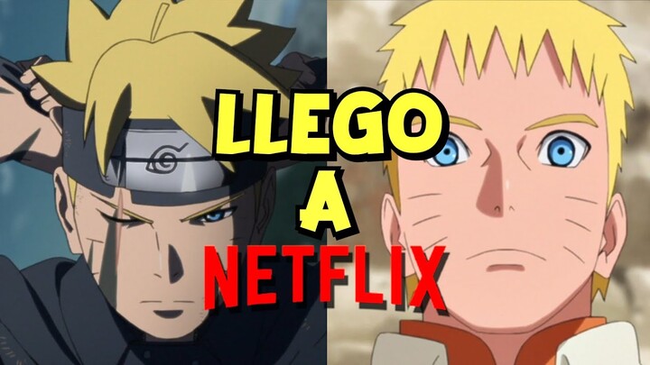 BORUTO LLEGO A NETFLIX EN LATINO con MENOS CAPITULOS de lo ESPERADO | Naruto LLEGA YA a CLARO VIDEO