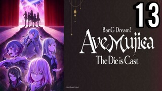 BanG Dream! Ave Mujica- The Die is Cast Episode 13 (Sub Indo)