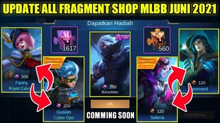 UPDATE ALL FRAGMENT SHOP MLBB BULAN JUNI 2021!!! UPDATE RARE FRAGMENT SHOP,HERO FRAGMENT SHOP