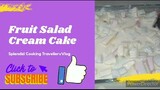 How to make Fruit Salad Cream Cake