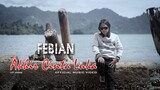 Febian - Akhir Cinta Luka [ Official Music Video ]