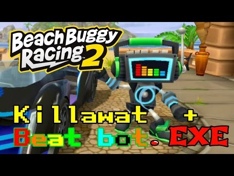 Killawat + Beat Bot EXE (Beach Buggy Racing 2 Funny moments)