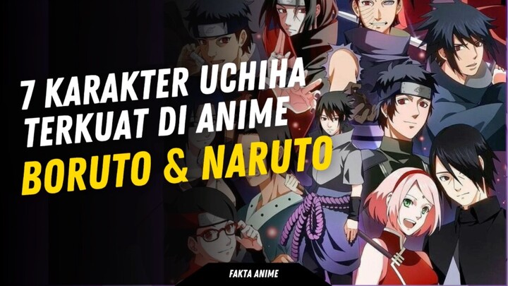 7 Karakter Uchiha Terkuat di anime Boruto & Naruto