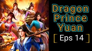 Dragon Prince Yuan 14 | The Best Sub Indo