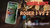 ROGER Duo Vs Solo |HIGHLIGHT