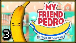 SCREW THE HATERS | My Friend Pedro | Part 3