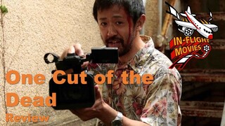 One Cut of the Dead - Movie Review