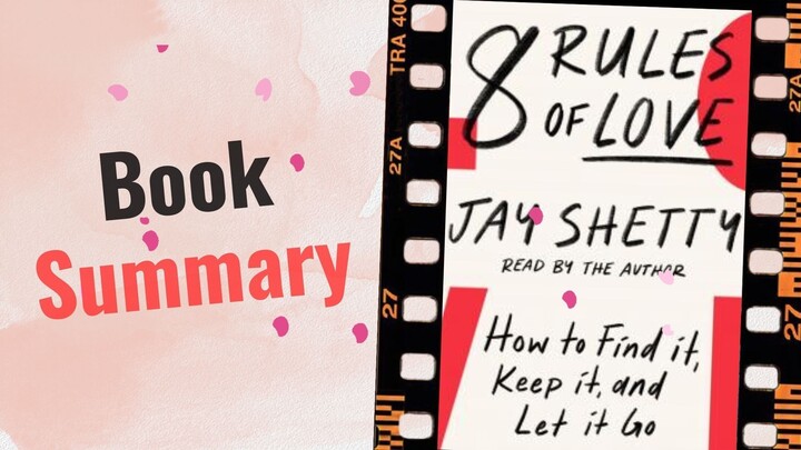 8 Rules of Love | Book Summary
