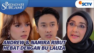 Bersitegang! Namira Curiga, Mama Lauza Ingin Memecah Keluarga Mario | Bidadari Surgamu Episode 394