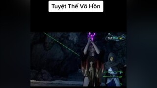 Tuyệt Thế Võ Hồn Tập 156 Vietsub today 3D foryou foryoupage