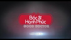 Bác sĩ hạnh phúc EP 5 [Sub Việt]