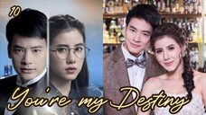 10-You're my Destiny / Tagalog dubbed✔️