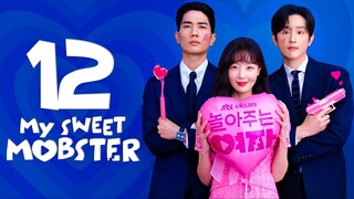 My Sweet Mobster Episode 12