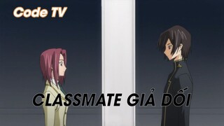 Code Geass SS1 (Short Ep 3) - Classmate giả dối