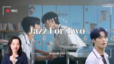 재즈처럼 Jazz For Two Ep 5 & 6 Reaction