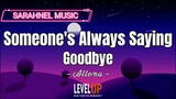 Someone's Always Saying Goodbye - Allona (Karaoke Version)