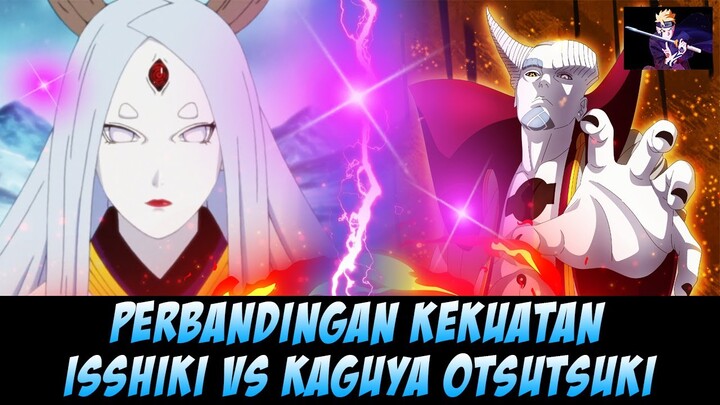 Perbandingan Kekuatan Kaguya vs Isshiki Otsutsuki - Pertarungan Raja vs Ratu Otsutsuki