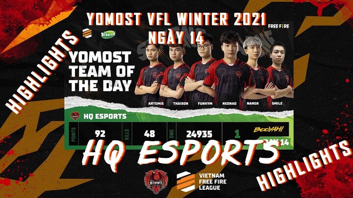 Mặc kệ lời nguyền của BLV Quang Bẹp - HQ Esports vẫn hủy diệt tất cả |Yomost VFL Winter 2021|Ngày 14