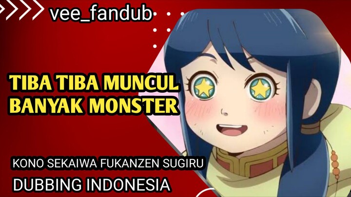 TIBA TIBA MUNCUL BANYAK MONSTER - KONO SEKAIWA FUKANZEN SUGIRU (fandub Indonesia)