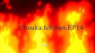 Chuuka Ichiban.EP14