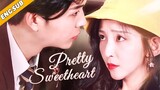 Multi Sub【Pretty Sweetheart】After a one-night stand, I got pregnant with Boss's child.