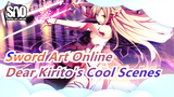 [Sword Art Online/Edit] Dear Kirito's Cool Scenes