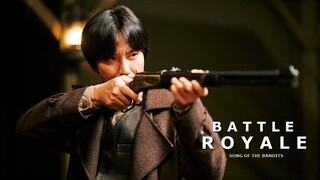 Battle Royale | Song of the Bandits