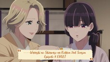 ----Watashi no Shiawase na Kekkon 2nd Season Episode 8 ENGLISH SUBBED----