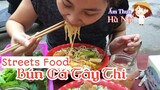 HaNoi Streets Food - Bún Cá Tây Thi Top 10 Món Ngon Nức Tiếng Hà Thành| Phần 1