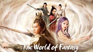 THE WORLD OF FANTASY EPISODE 01 [TAGALOG DUBBED]