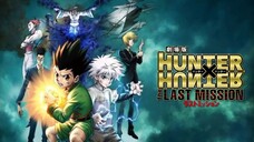 Hunter x Hunter Movie 2: The Last Mission (2013) Sub Indo