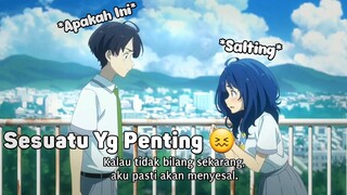 Ketika Lo Ingin Ngomong Sesuatu Yg Penting Ama Cewe...🥰 || JJ ANIME 🎟