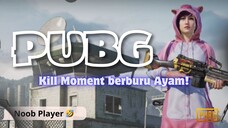 PUBG: Kill Moment Berburu Ayam!