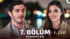 Bambaşka Biri 7-1