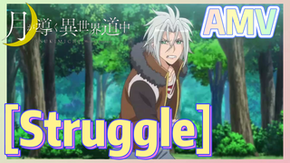 [Struggle] AMV