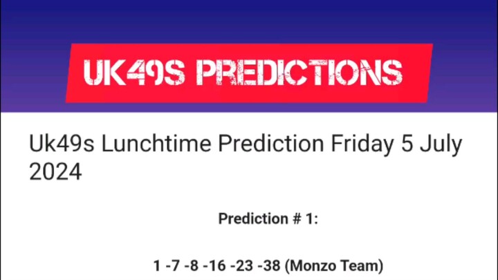 Uk49s Lunchtime Predictions 5 July 2024 uk49slunchtimeresults.com