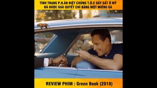 Phim Hay Review I Nạn Phân Biệt Chủng Tộc Chưa Bao Giờ Là Hết ....